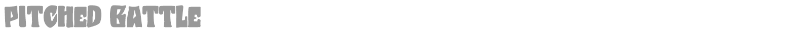 Pitched Battle font preview